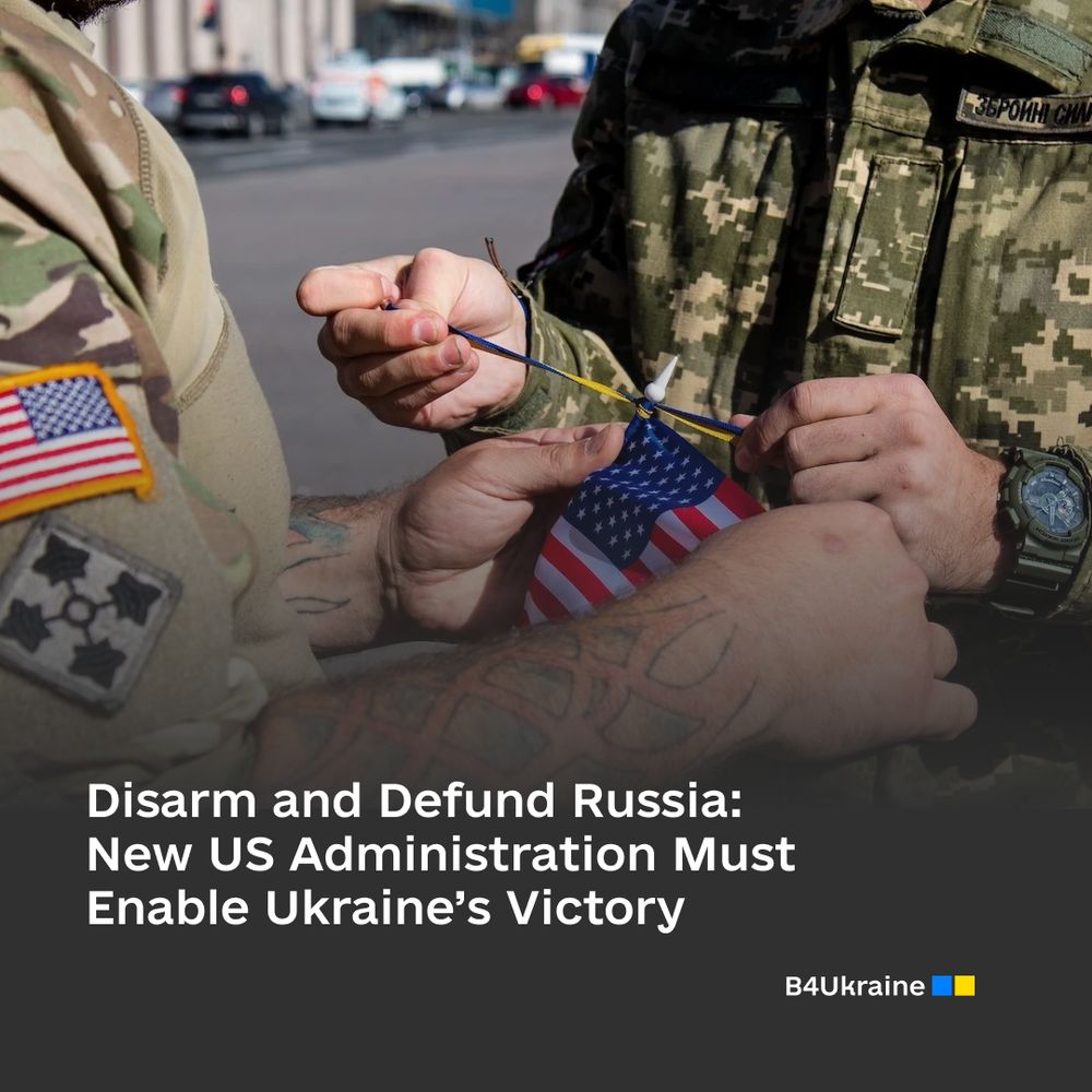 Disarm and Defund Russia: New US Administration Must Enable Ukraine’s Victory