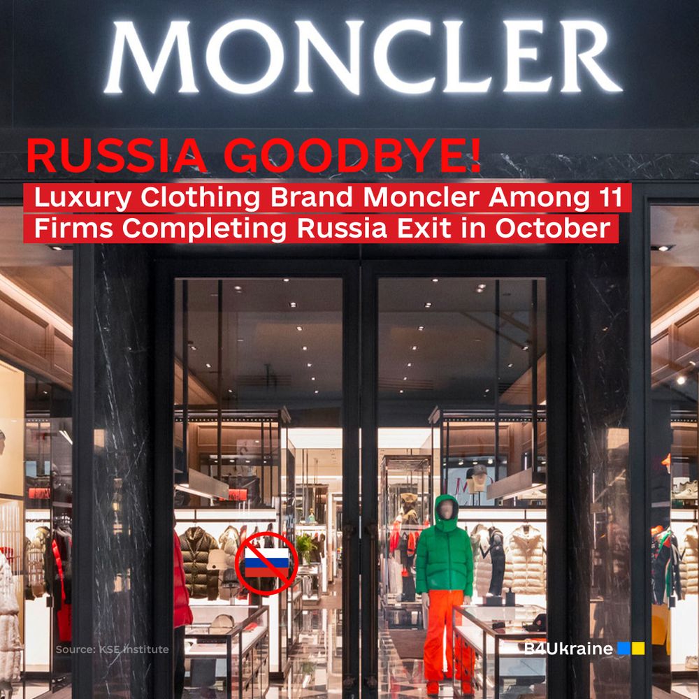 Russia Goodbye! Italy's Luxury Clothing Brand Moncler Completes Russia Exit