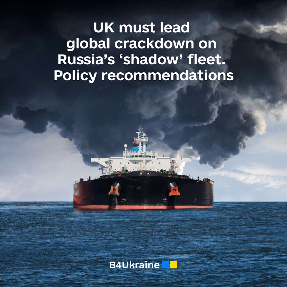 UK Must Lead Global Crackdown on Russia’s Shadow Fleet. Policy recommendations