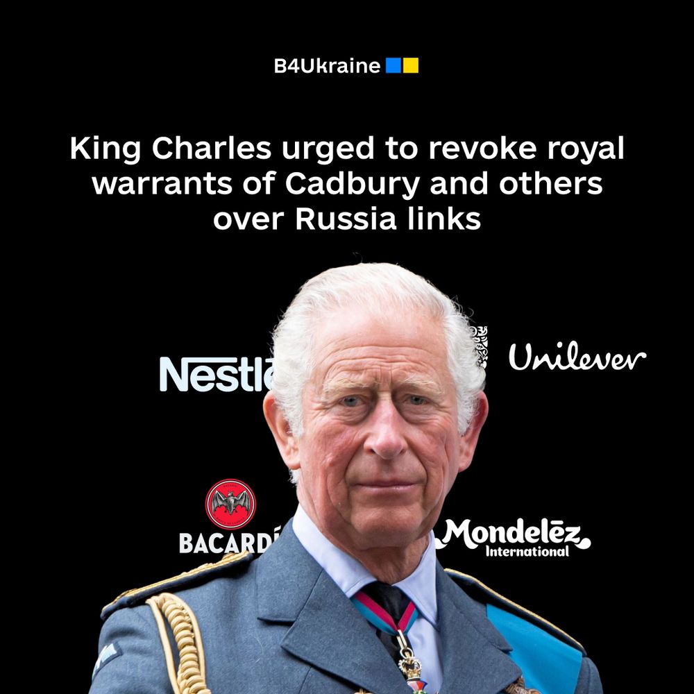 King urged to revoke royal warrants of Cadbury and others over Russia links