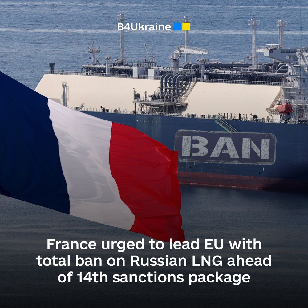 France urged to halt funding of Putin's war chest, lead EU with total ban on Russian LNG ahead of 14th sanctions package