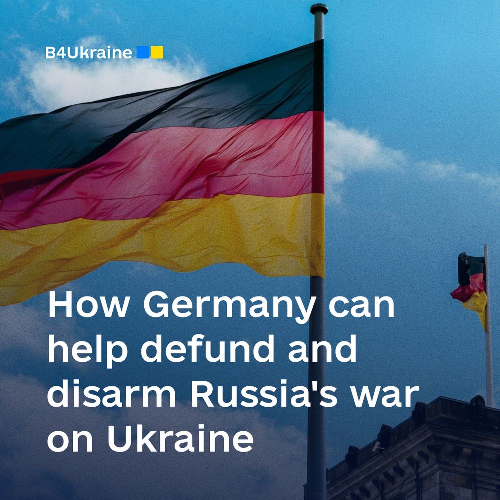 How Germany Can Help Defund and Disarm Russia's War on Ukraine