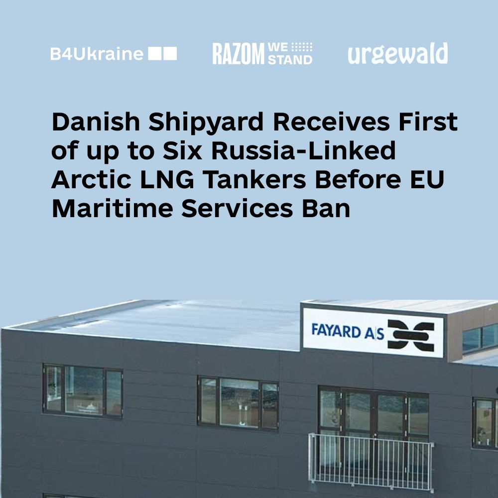 Danish Shipyard Receives First of up to Six Russia-Linked Arctic LNG Tankers Before EU Maritime Services Ban