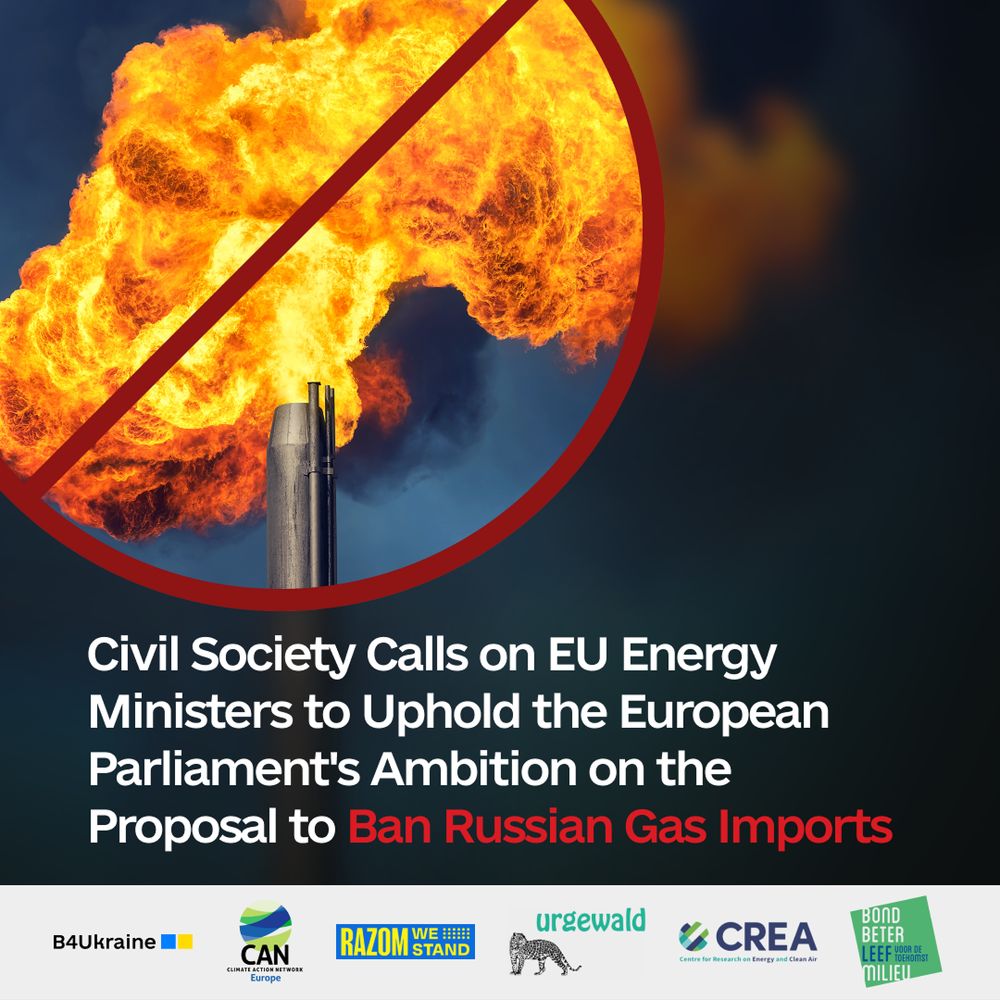Civil Society Calls on EU Energy Ministers to Uphold the European Parliament's Ambition on the Proposal to Ban Russian Gas Imports